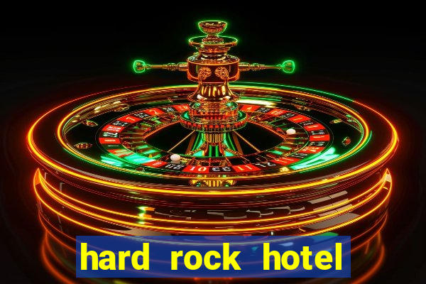 hard rock hotel hollywood casino