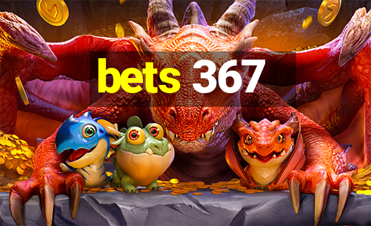 bets 367