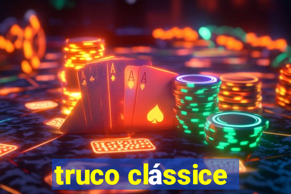 truco clássice