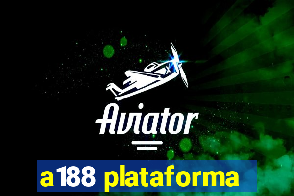 a188 plataforma