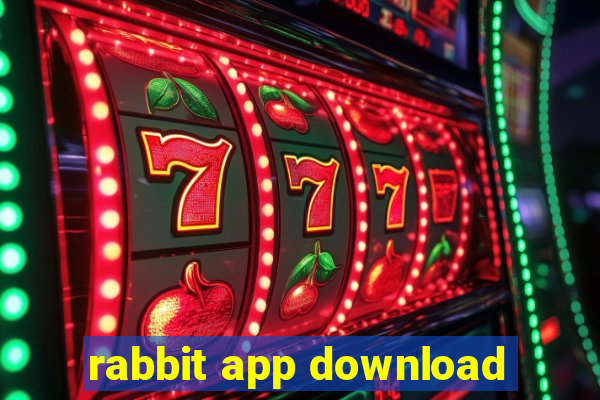 rabbit app download