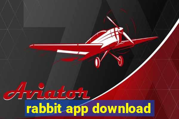 rabbit app download