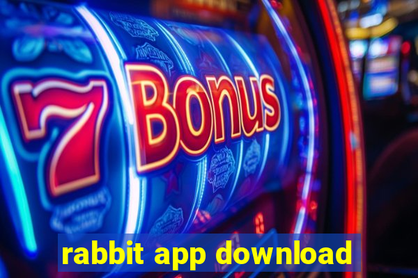 rabbit app download