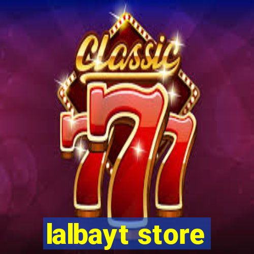 lalbayt store