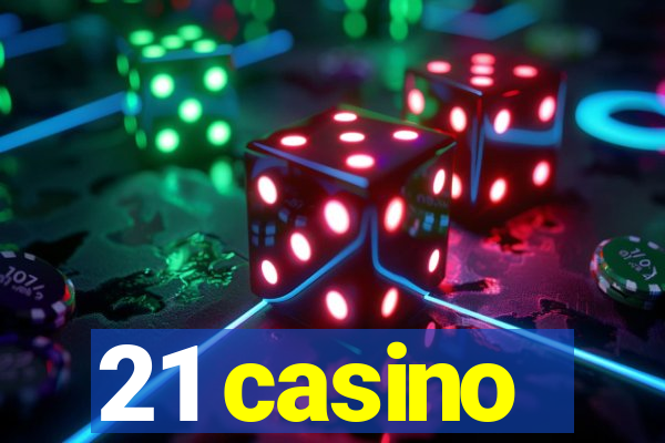 21 casino