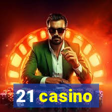 21 casino