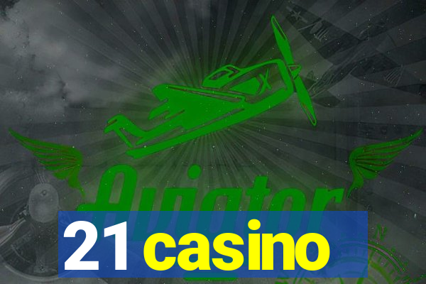 21 casino