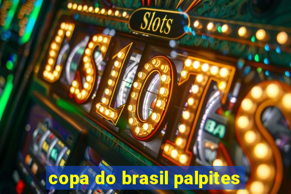 copa do brasil palpites