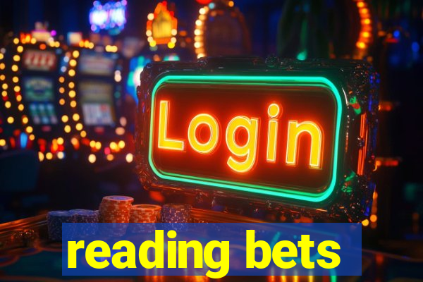 reading bets