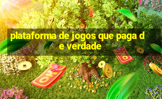 plataforma de jogos que paga de verdade