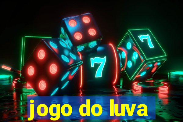 jogo do luva