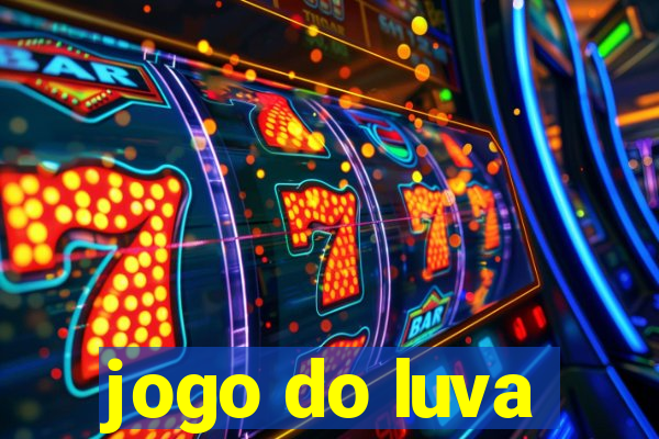 jogo do luva