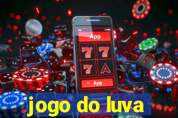 jogo do luva