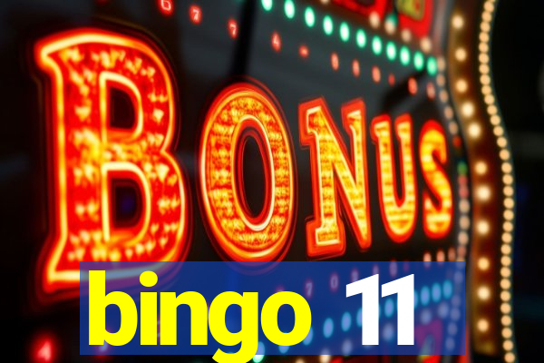 bingo 11