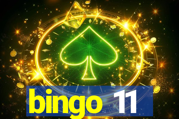 bingo 11