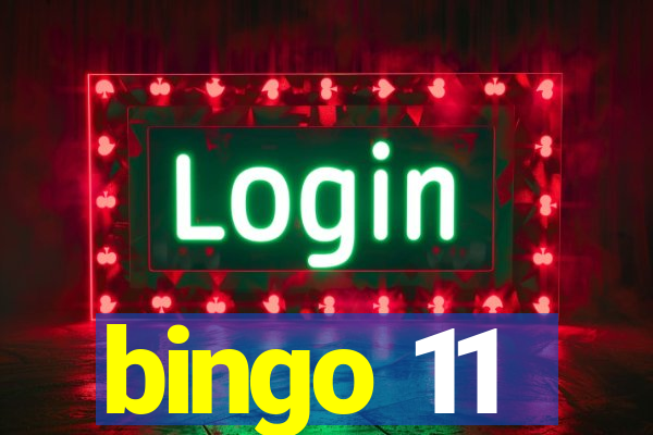 bingo 11