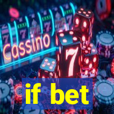 if bet