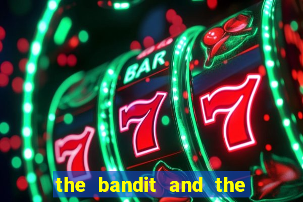 the bandit and the baron slot