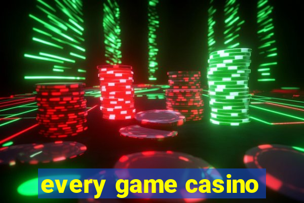 every game casino