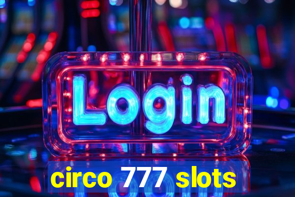 circo 777 slots