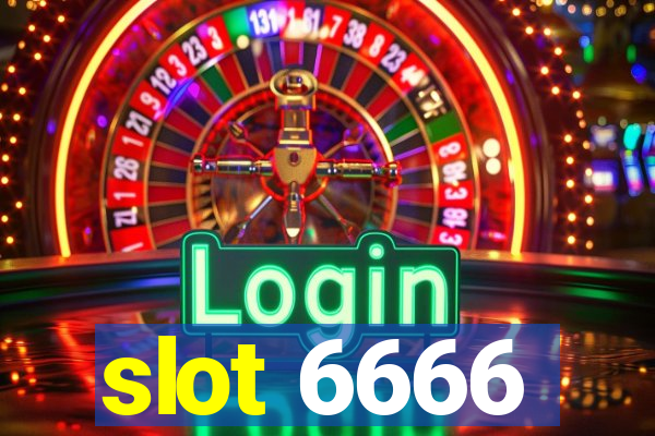 slot 6666