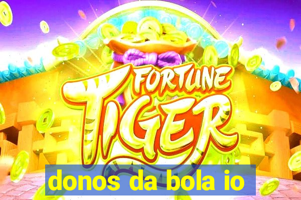 donos da bola io