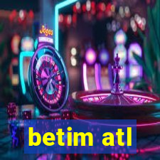 betim atl