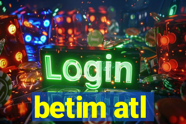 betim atl