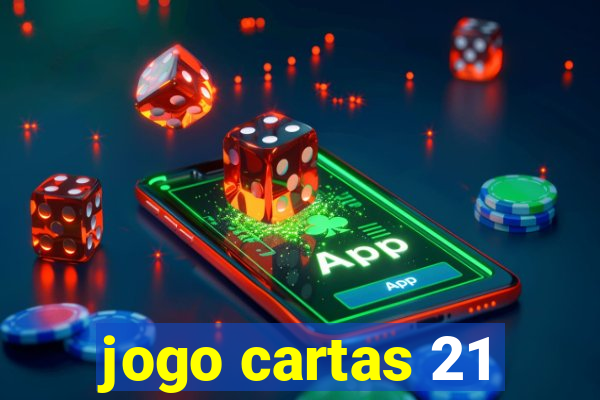 jogo cartas 21