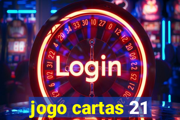 jogo cartas 21