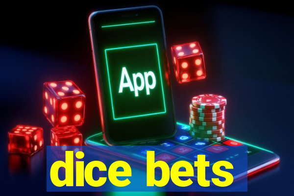 dice bets