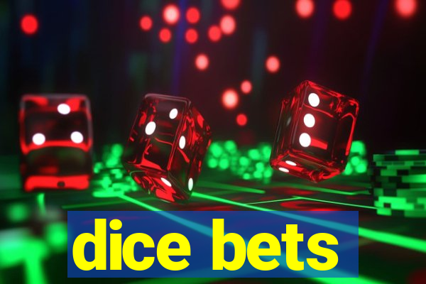 dice bets