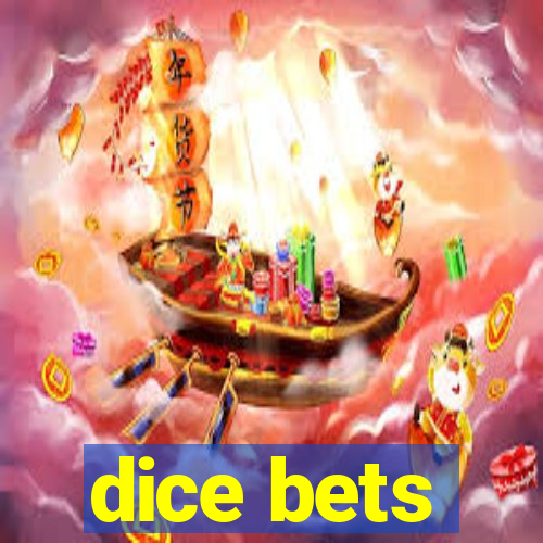 dice bets