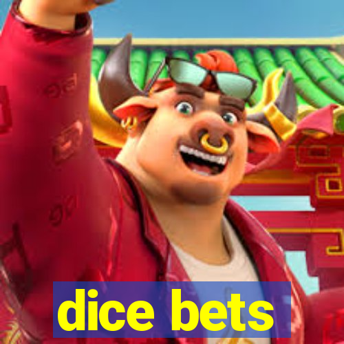 dice bets