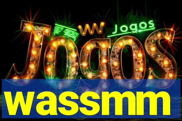 wassmm