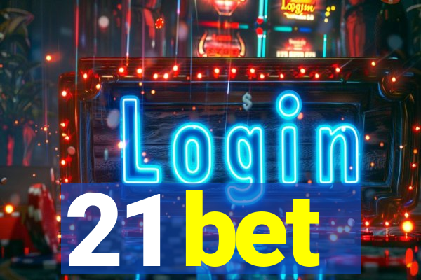 21 bet