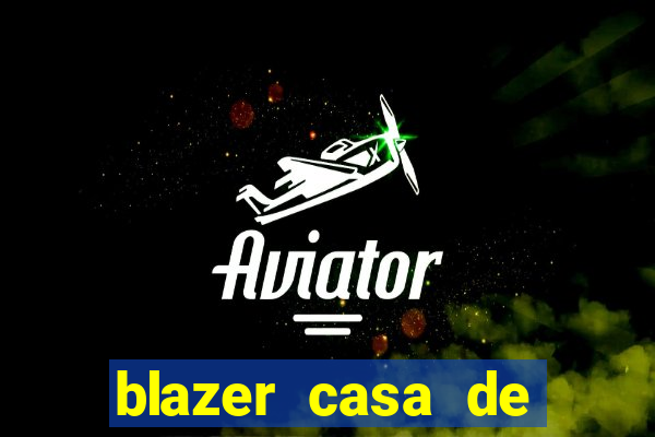 blazer casa de aposta online