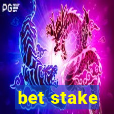 bet stake