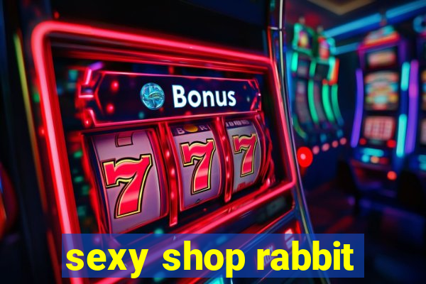 sexy shop rabbit