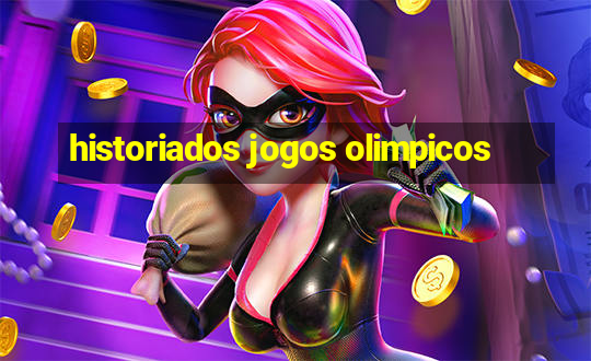 historiados jogos olimpicos