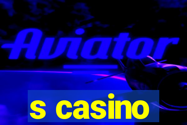 s casino