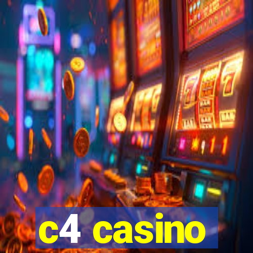 c4 casino