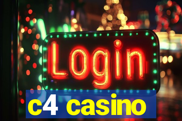 c4 casino