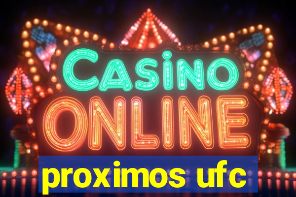 proximos ufc