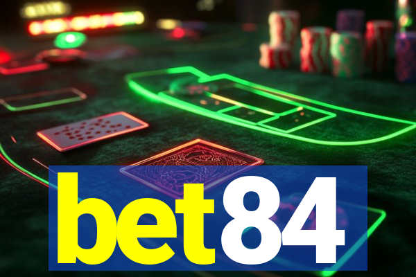 bet84