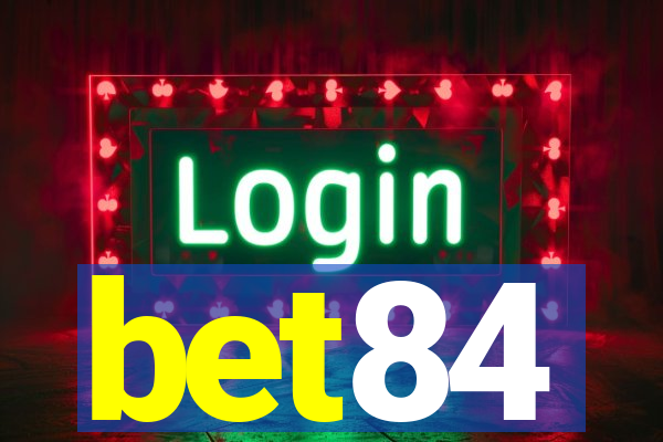 bet84