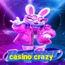 casino crazy