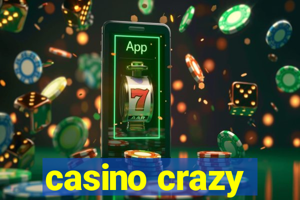 casino crazy