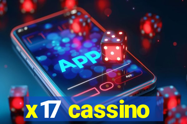 x17 cassino