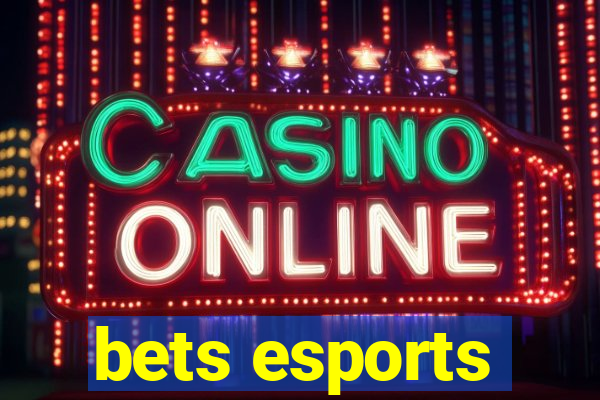 bets esports